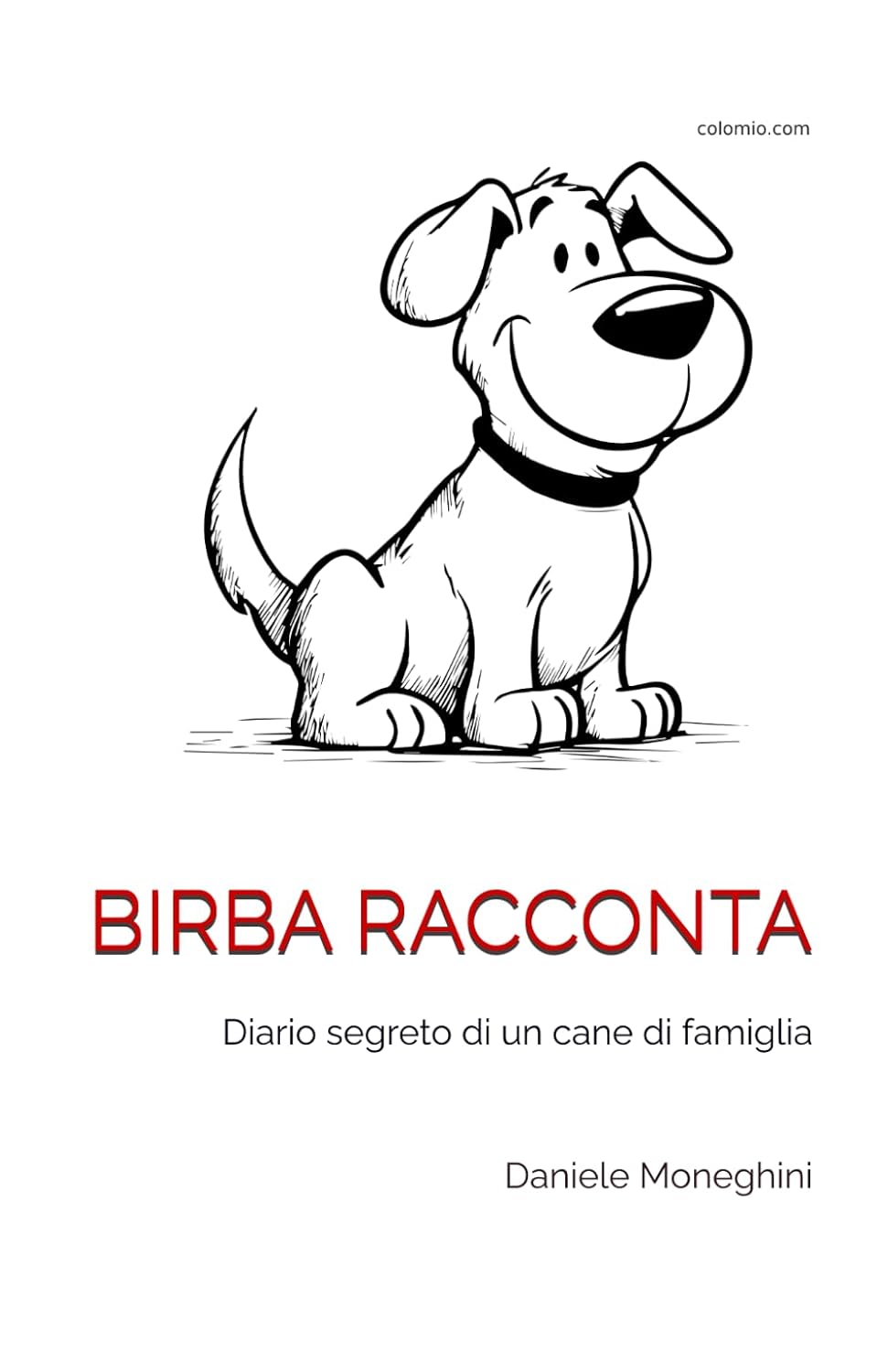 Birba racconta – Diario segreto di famiglia